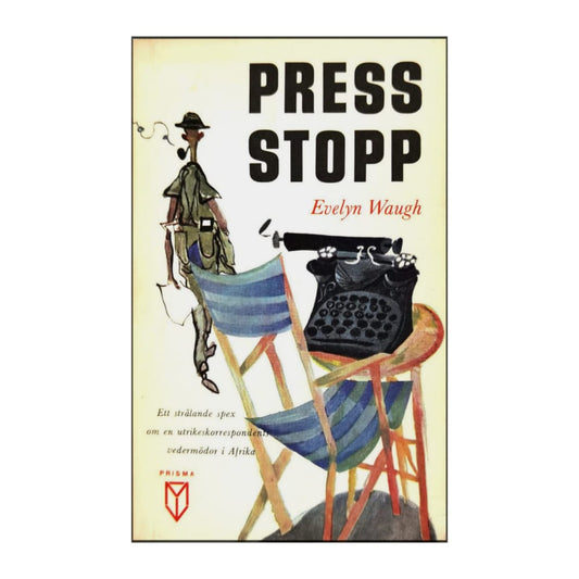 Evelyn Waugh: Press-Stop