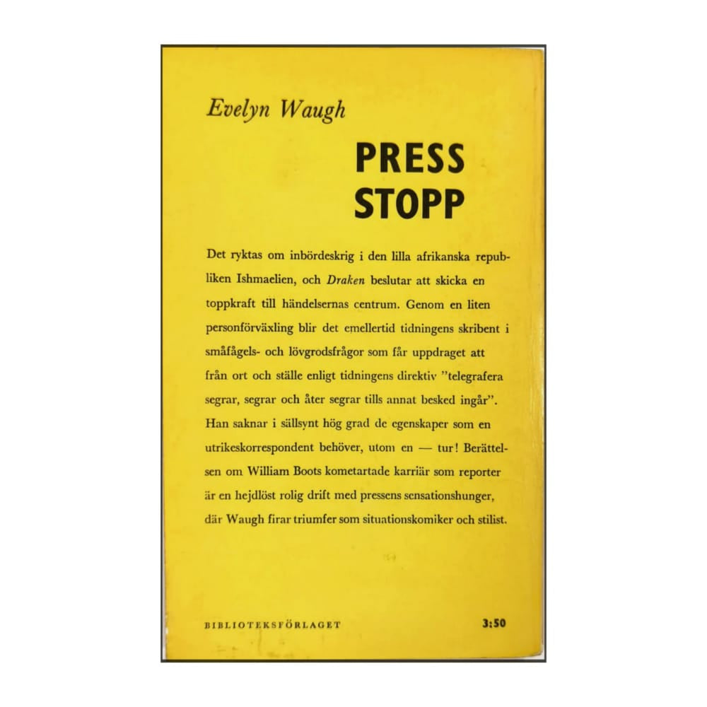 Evelyn Waugh: Press-Stop
