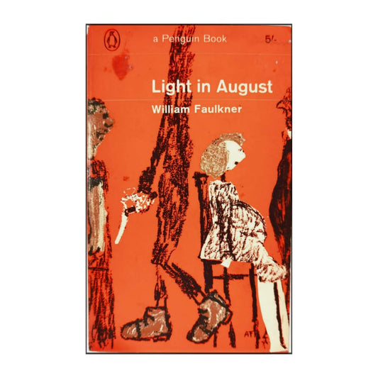 William Faulkner: Light In August