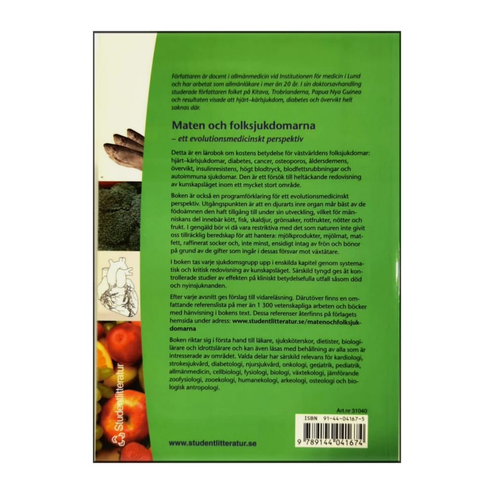 Staffan Lindeberg: Maten Och Folksjukdomarna