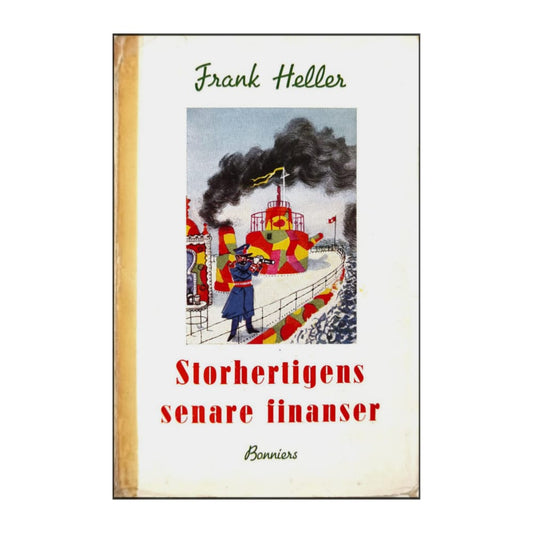 Frank Heller: Storhertigens Senare Finanser