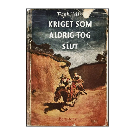 Frank Heller: Kriget Som Aldrig Tog Slut