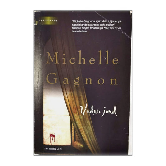 Michelle Gagnon: Under Jord