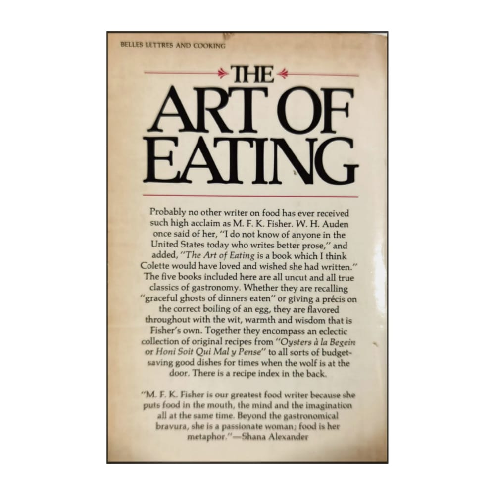 M. F. K. Fisher: The Art Of Eating