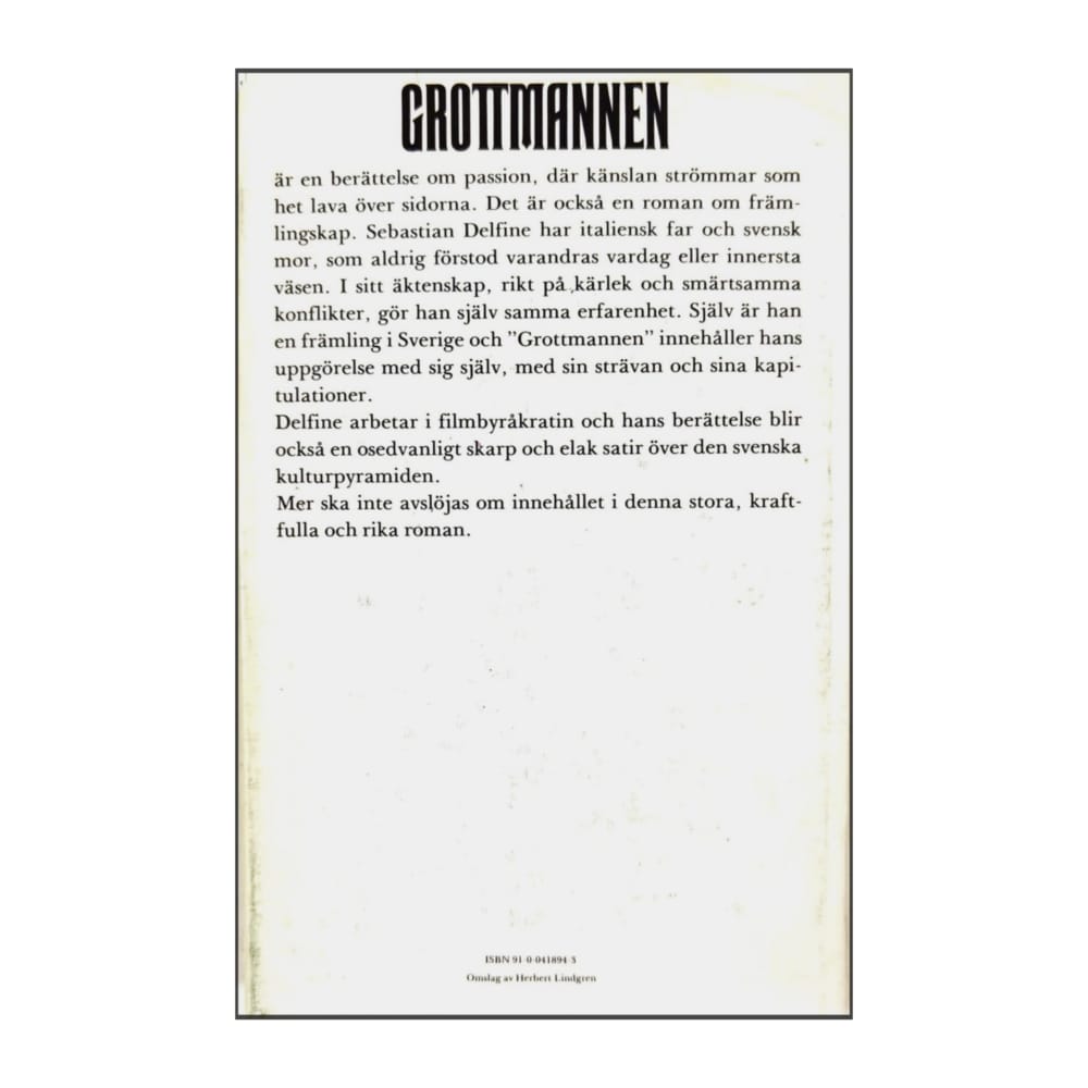 Sven Delblanc: Grottmannen