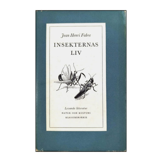 Jean Henri Fabre: Insekternas Liv