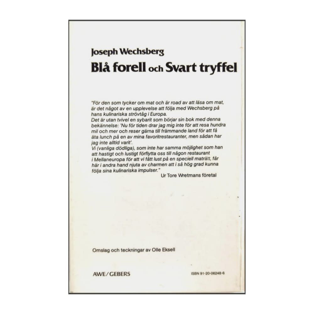 Joseph Wechsberg: Blå Forell Och Svart Tryffel