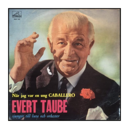 Evert Taube: När Jag Var En Ung Caballero