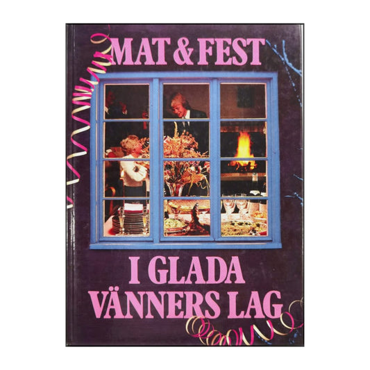 Mat & Fest I Glada Vänners Lag