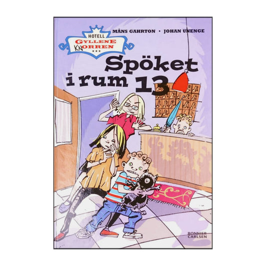 Hotell Gyllene Knorren: Spöket I Rum 13