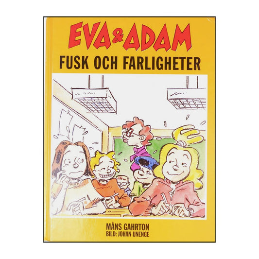 Eva & Adam: Fusk Och Farligheter