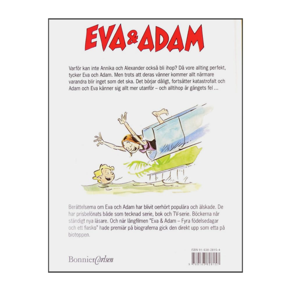 Eva & Adam: Fusk Och Farligheter