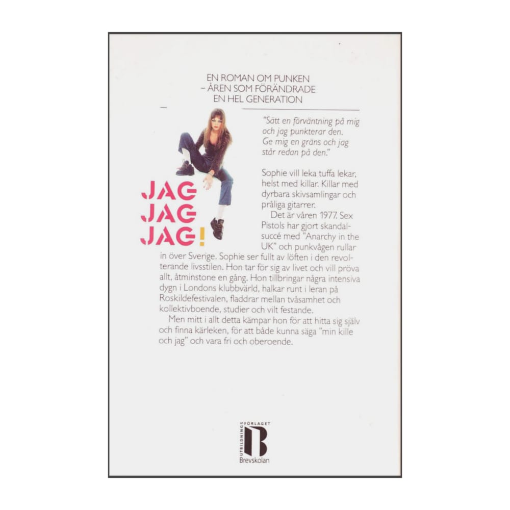 Unni Drougge: Jag Jag Jag