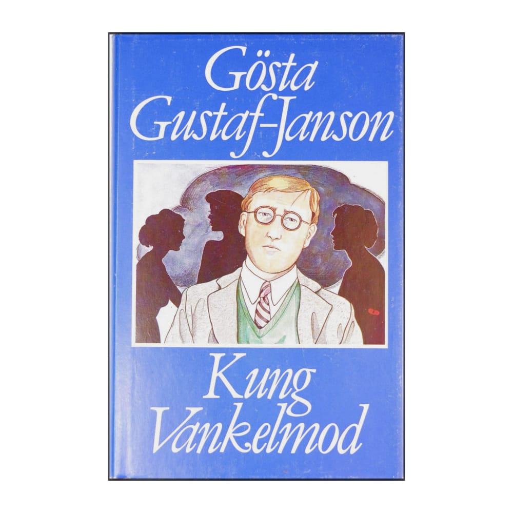 Gösta Gustaf-Janson: Kung Vankelmod