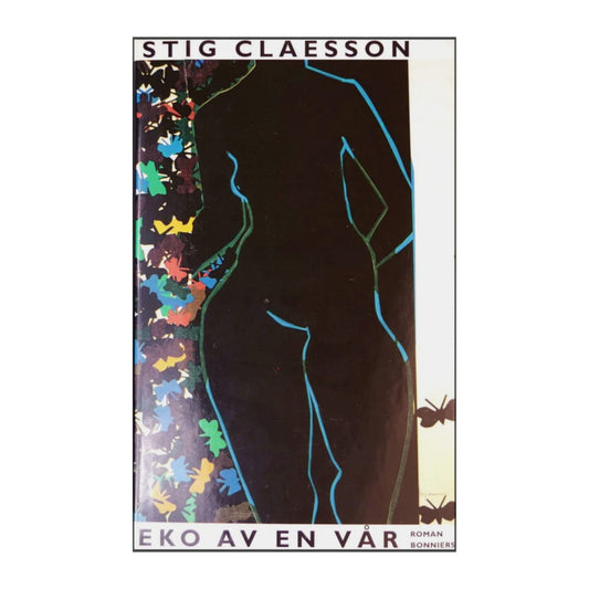 Stig Claesson: Eko Av En Vår
