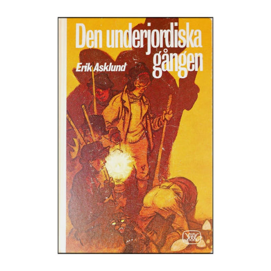Erik Asklund: Den Underjordiska Gången