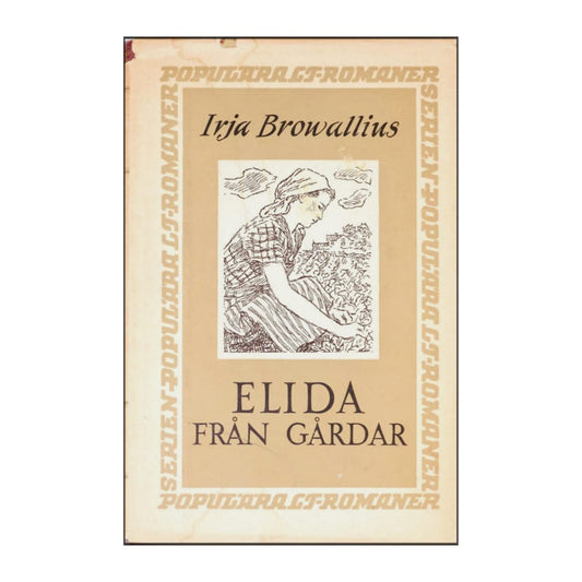 Irja Browallius: Elida Från Gårdar