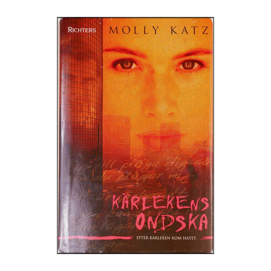 Molly Katz: Kärlekens Ondska