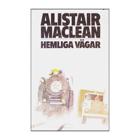 Alistair Maclean: Hemliga Vägar