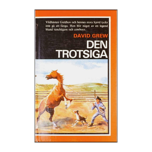 David Grew: Den Trotsiga