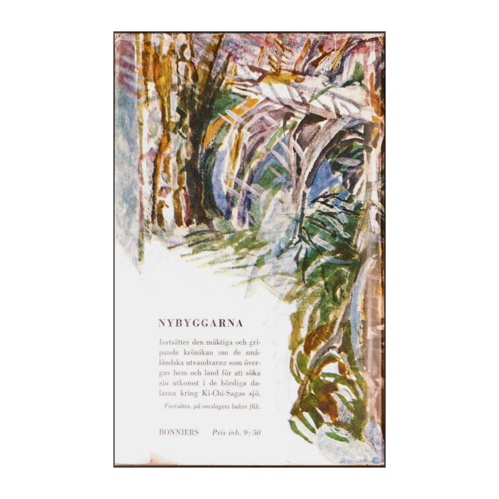 Vilhelm Moberg: Nybyggarna