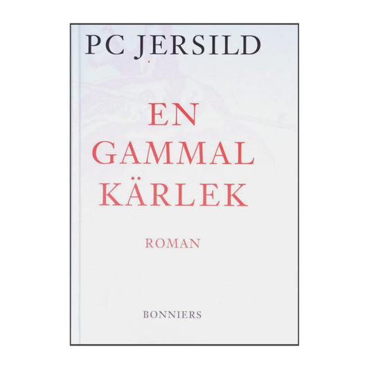 P. C. Jersild: En Gammal Kärlek