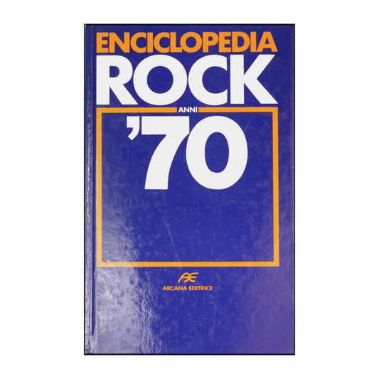 Enciclopedia Rock Anni 70