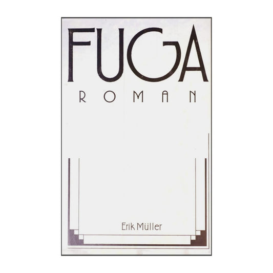 Erik Müller: Fuga