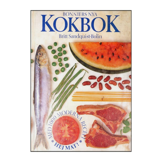 Britt Sandquist-Bolin: Bonniers Nya Kokbok