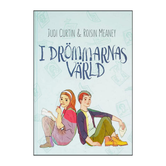 Judi Curtin & Roisin Meaney: I Drömmarnas Värld