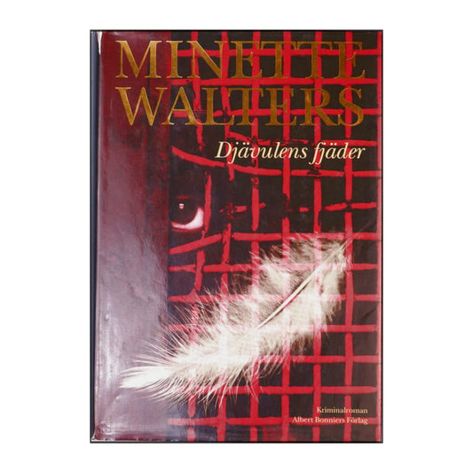 Minette Walters: Djävulens Fjäder