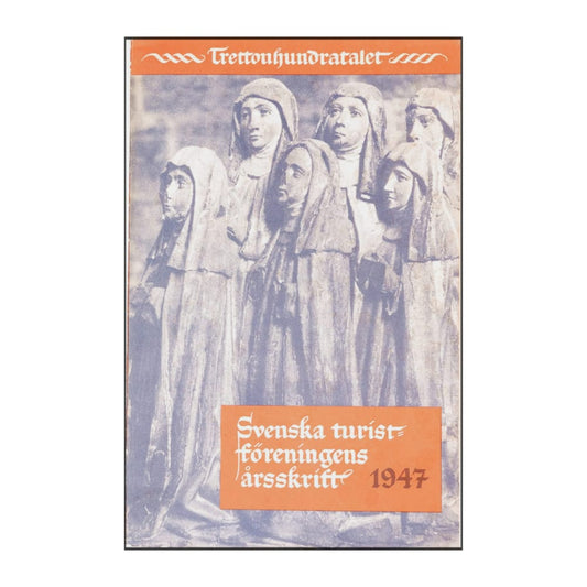 Stf 1947 Trettonhundratalet