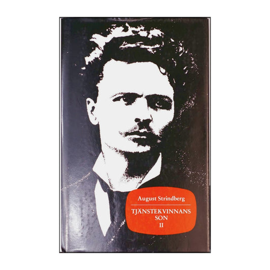 August Strindberg: Tjänstekvinnans Son 2