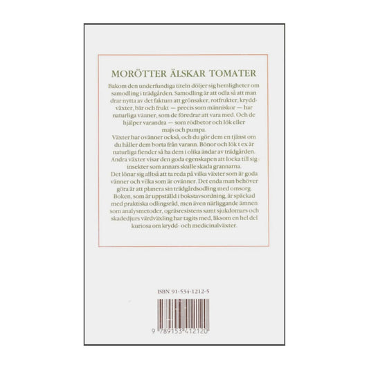 Louise Riotte: Morötter Älskar Tomater