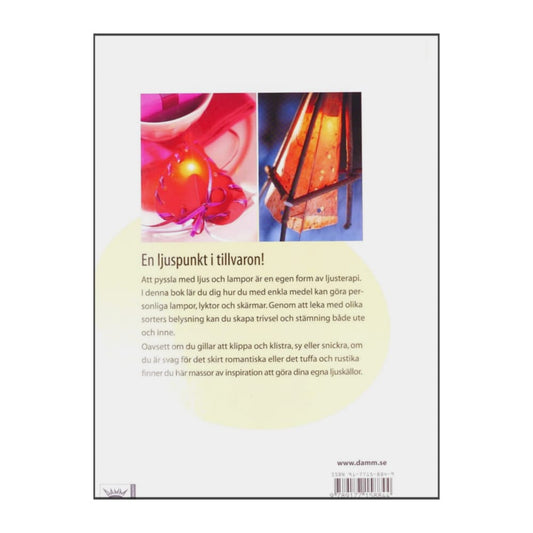 Gro Johre: 50 Ljusa Idéer Gör Din Egna Lampor Och Lyktor