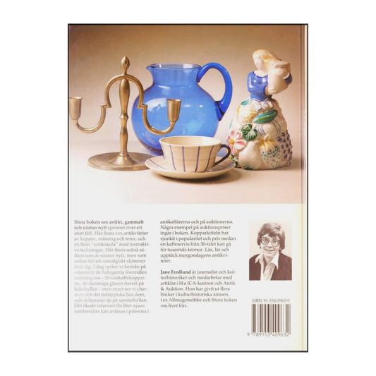Jane Fredlund: Stora Boken Om Antikt Gammalt Och Nästan Nytt