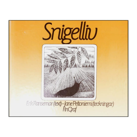 Erik Ransermar & Jane Peltoniemi: Snigelliv