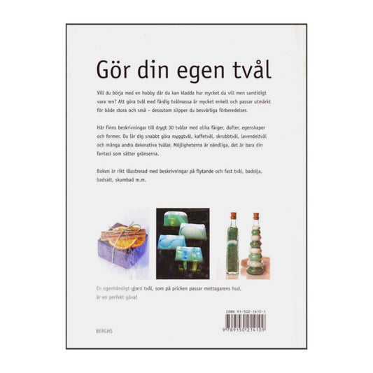 Marit Linnebo Olderheim: Gör Din Egen Tvål