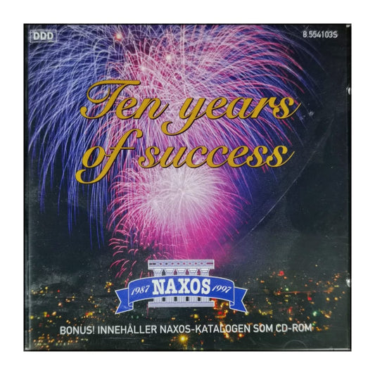 Naxos: Ten Years Of Success