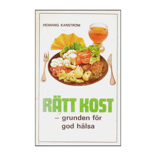 Henning Karström: Rätt Kost