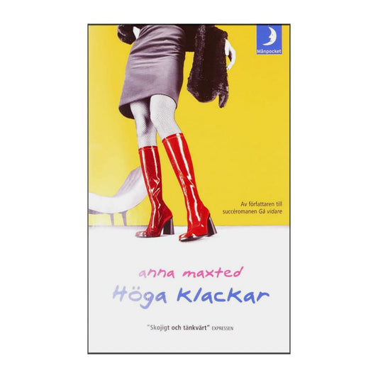 Anna Maxted: Höga Klackar