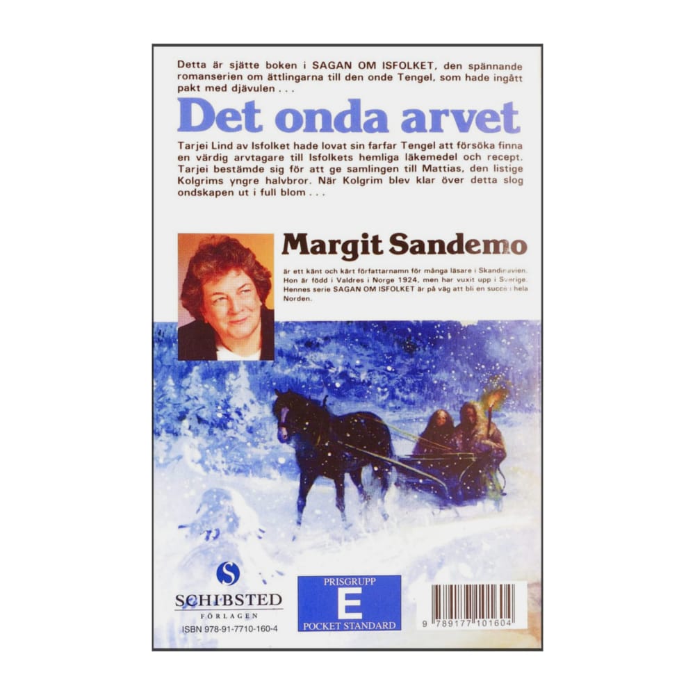 Margit Sandemo: Det Onda Arvet