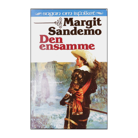 Margit Sandemo: Den Ensamme