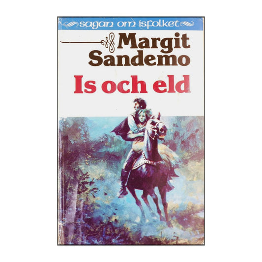 Margit Sandemo: Is Och Eld
