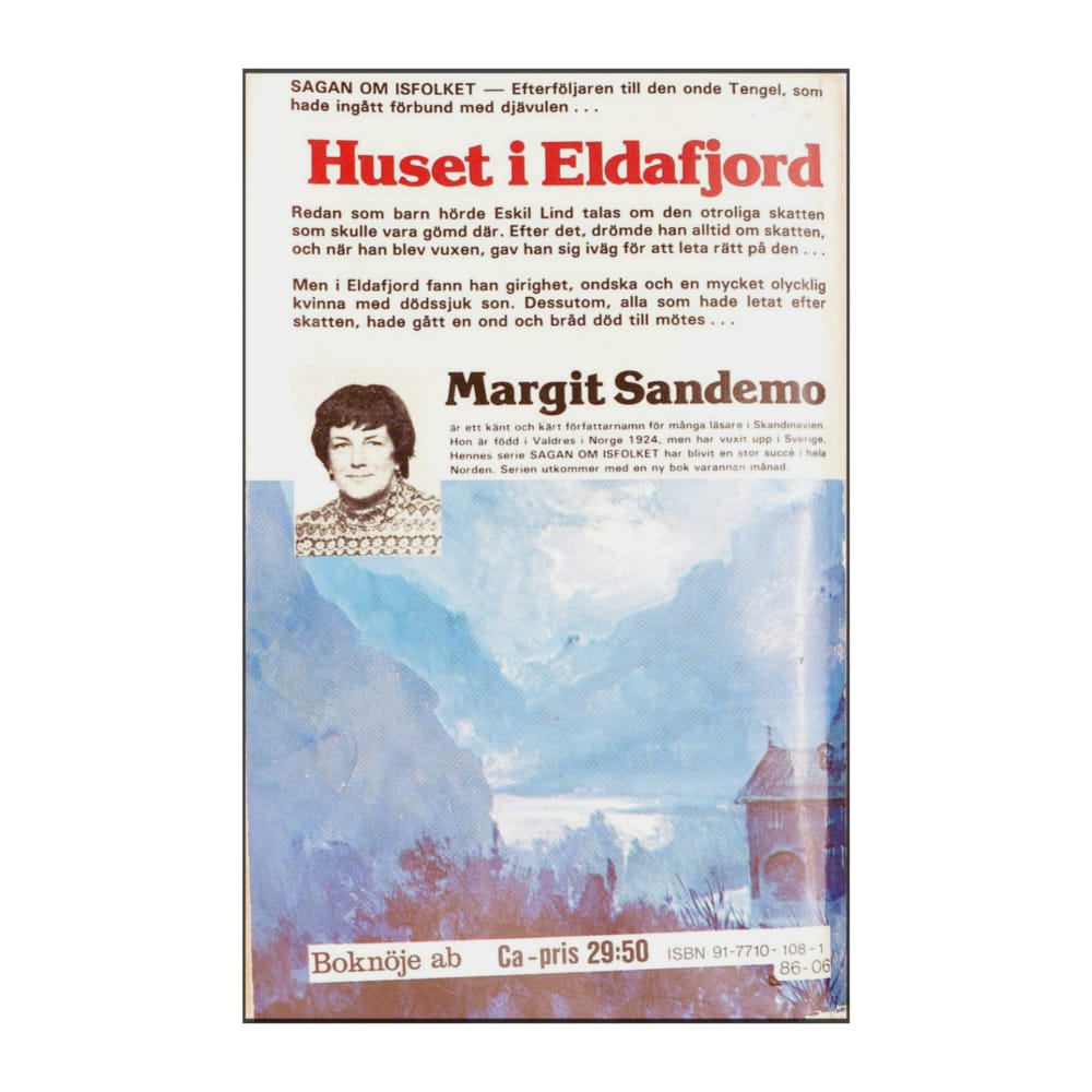 Margit Sandemo: Huset I Eldafjord