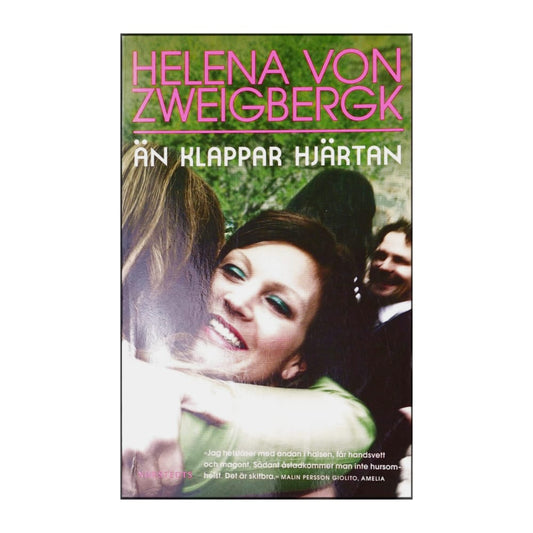Helena Von Zweigbergk: Än Klappar Hjärtan