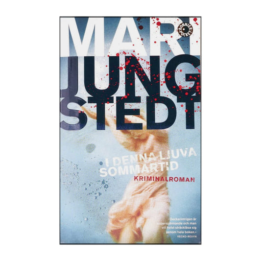 Mari Jungstedt: I Denna Ljuva Sommartid