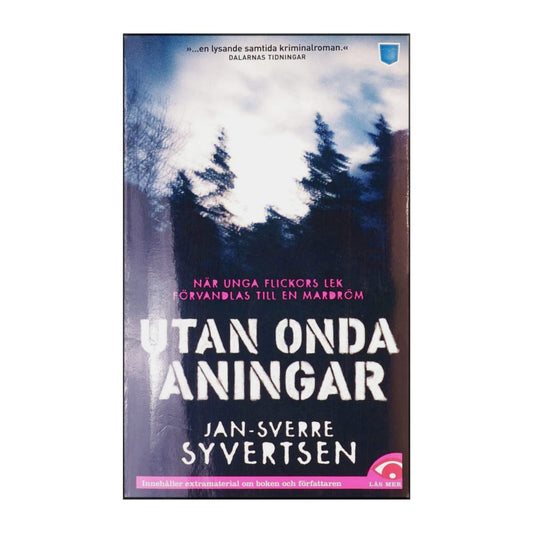 Jan-Sverre Syvertsen: Utan Onda Aningar