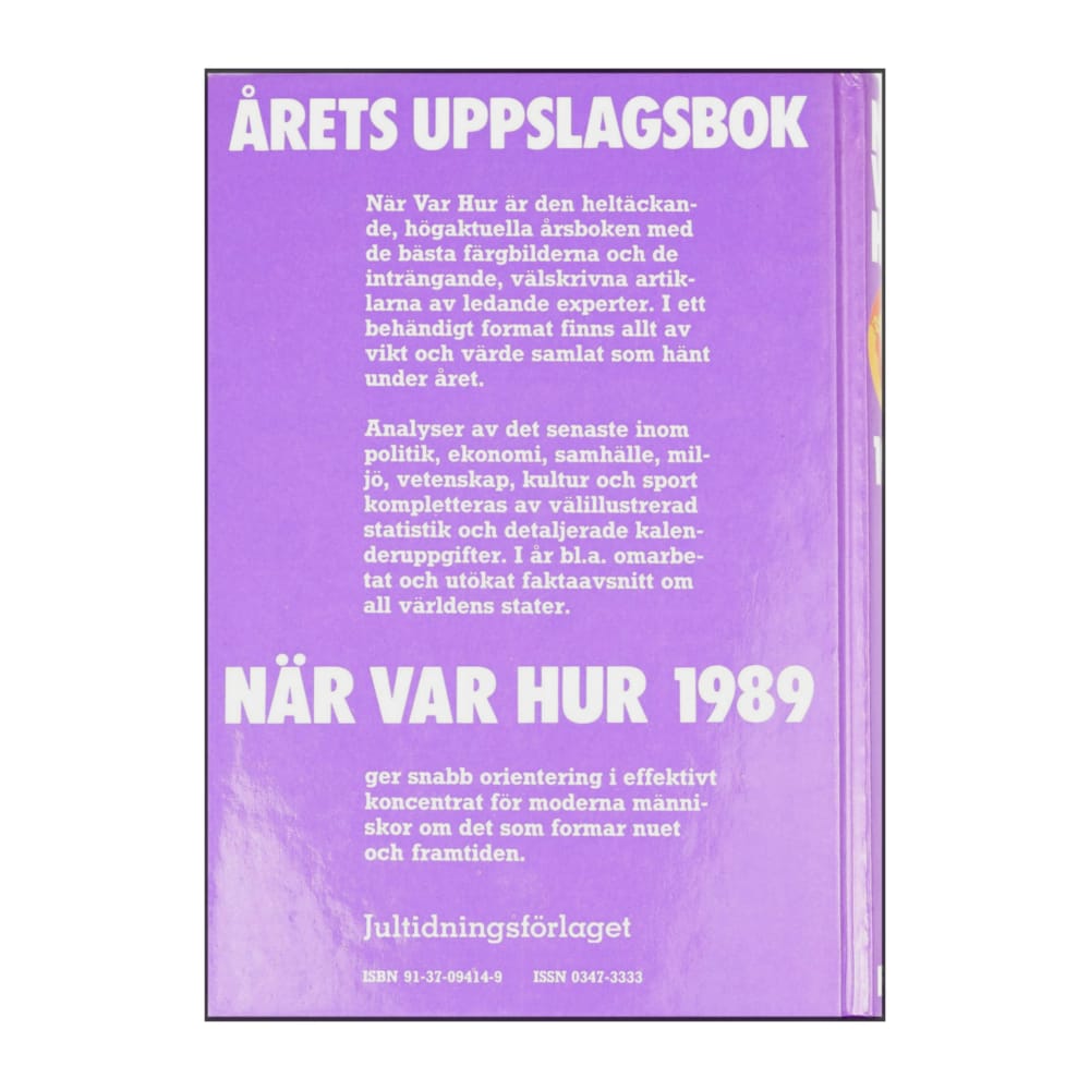 När Var Hur 1989