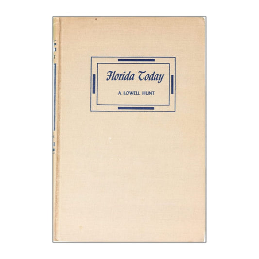 A. Lowell Hunt: Florida Today